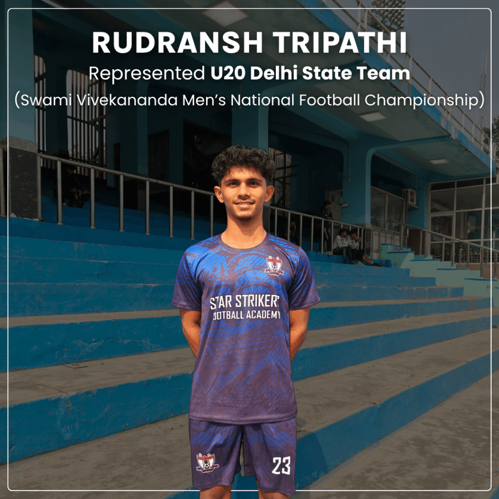 Rudransh Tripathi football Delhi National Team Swami Vivekananda U20 Men